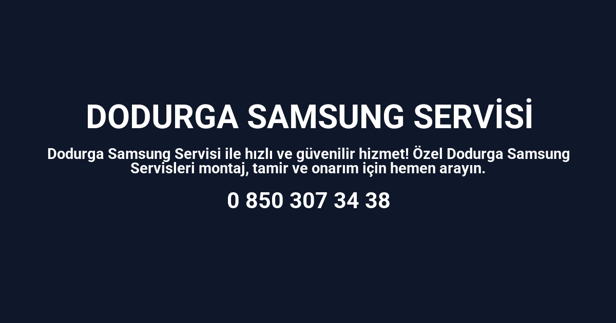 Dodurga Samsung Servisi
